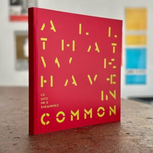 New: The catalogue All That We Have in Common